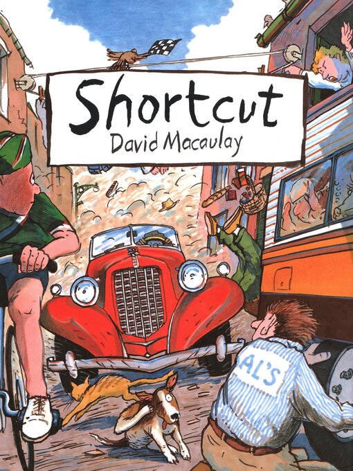Title details for Shortcut by David Macaulay - Wait list